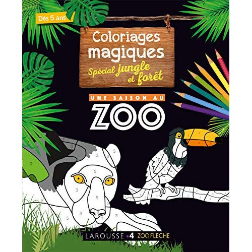 Emprunter Mon cahier de coloriages magiques spécial jungle et forêt livre