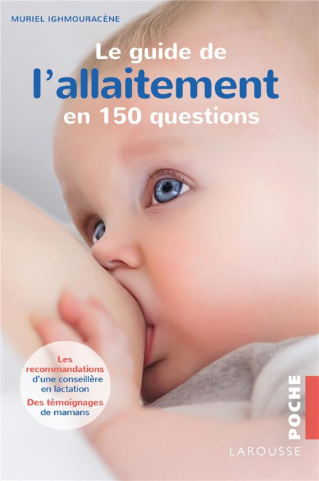 Emprunter Le guide de l'allaitement en 150 questions livre