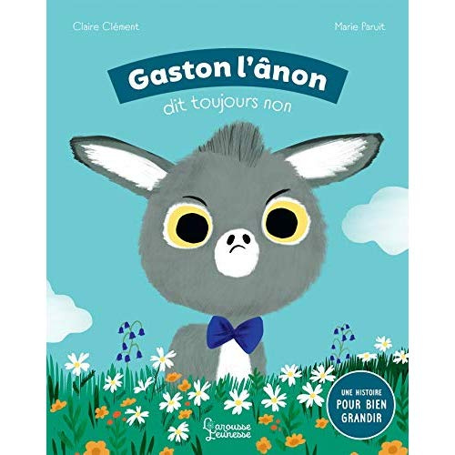 Emprunter Gaston l'ânon qui dit toujours non ! livre