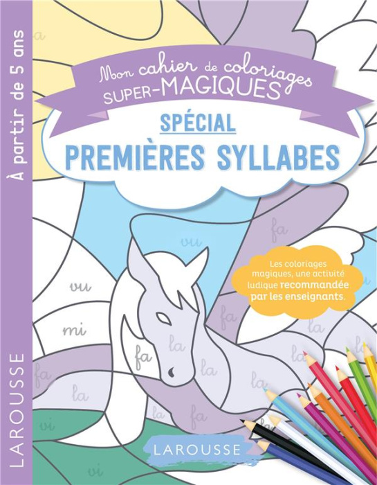 Emprunter Mon cahier de coloriages super-magiques spécial premières syllabes livre