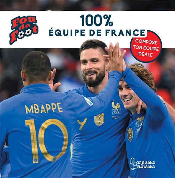 Emprunter 100 % Equipe de France livre