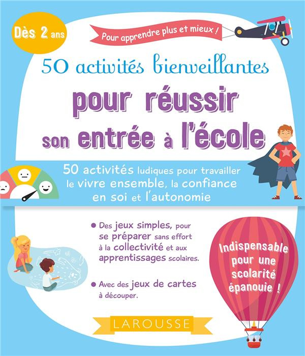 Emprunter 50 activités bienveillantes pour réussir son entrée en maternelle livre
