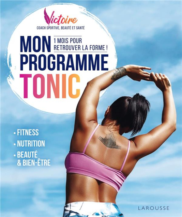 Emprunter Mon programme tonic ! 1 mois pour retrouver la forme ! livre