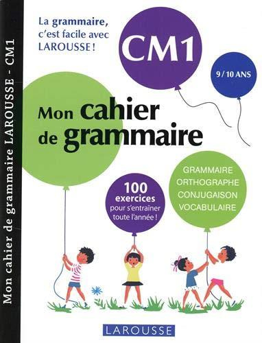 Emprunter Mon cahier de grammaire CM1. Grammaire, orthographe, conjugaison, vocabulaire livre