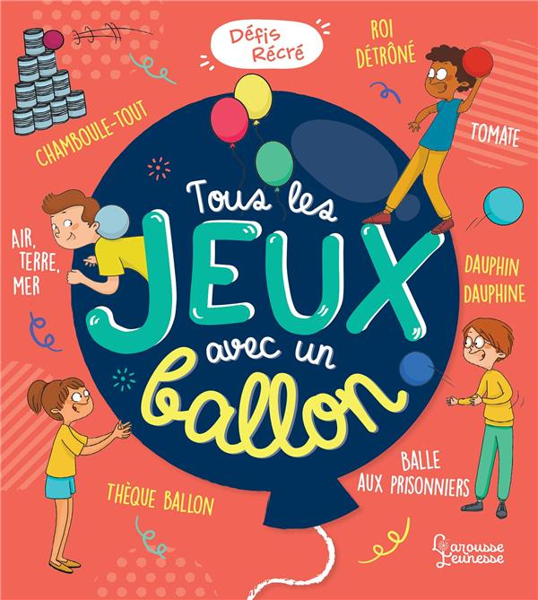 Emprunter Tous les jeux avec un ballon livre