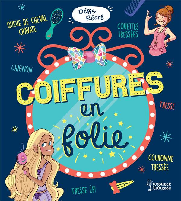 Emprunter Coiffures en folie livre