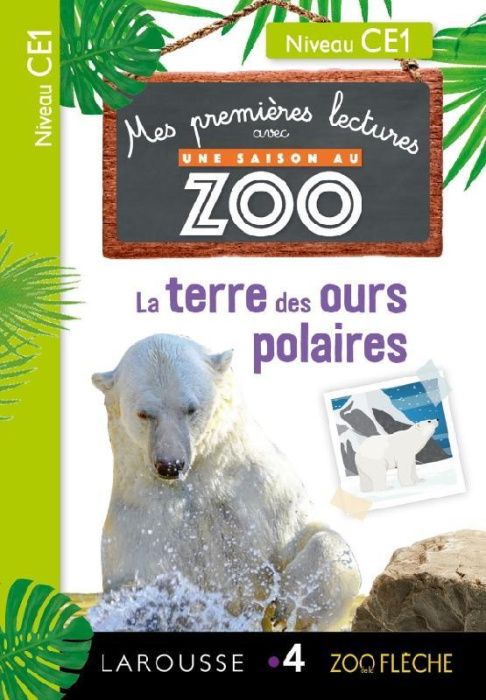 Emprunter La terre des ours polaires. Niveau CE1 livre