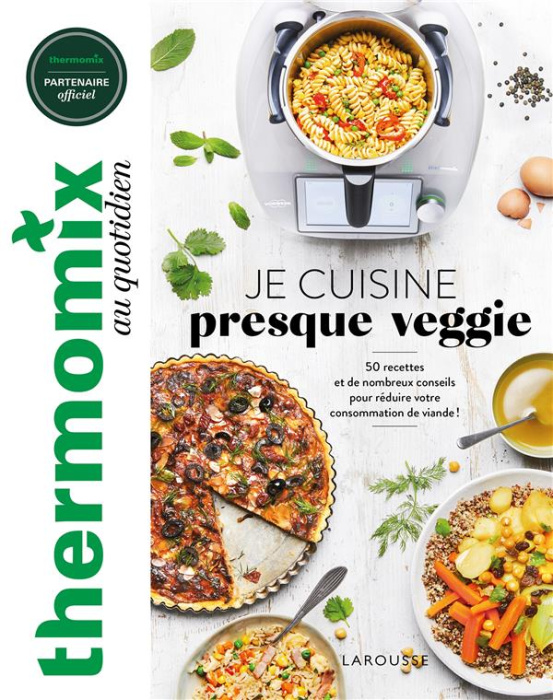 Emprunter Je cuisine presque veggie. 50 recettes et de nombreux conseils pour réduire votre consommation de vi livre