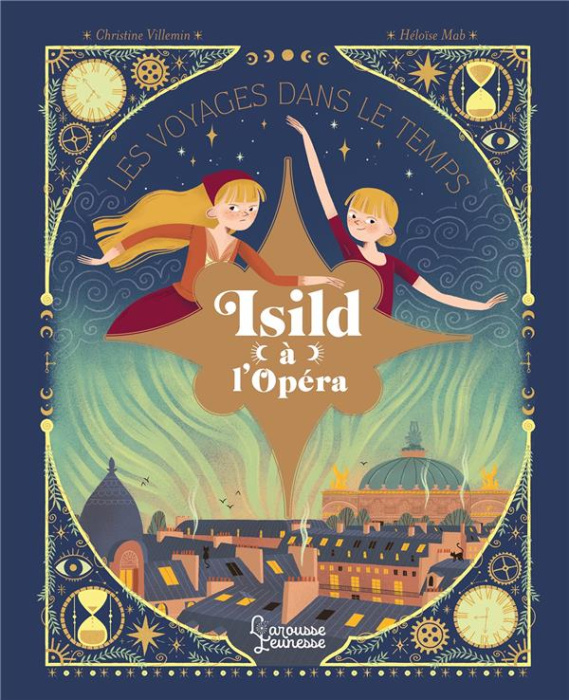 Emprunter Isild à l'opéra. Les voyages dans le temps livre