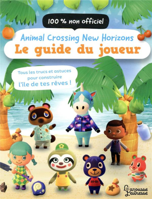 Emprunter Animal Crossing New Horizons. Le guide du joueur livre