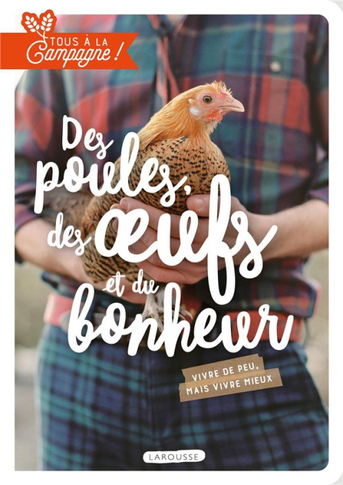 Emprunter Des poules, des oeufs et du bonheur livre
