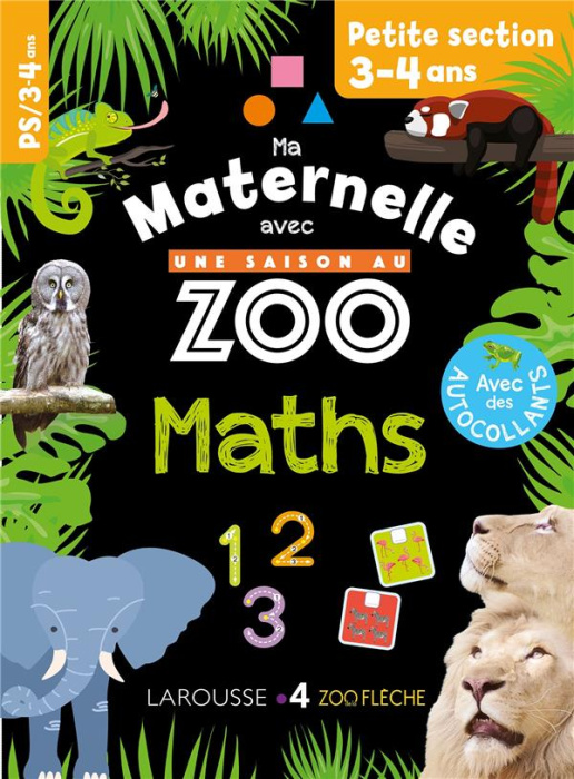 Emprunter Maths Petite section Ma maternelle avec Une saison au zoo livre