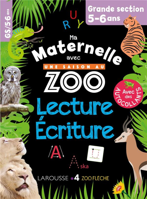 Emprunter Lecture-écriture Grande Section Ma maternelle avec Une Saison Au Zoo. Avec des autocollants livre