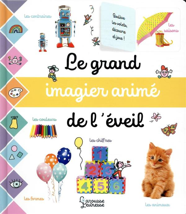 Emprunter Le grand imagier animé de l'éveil livre