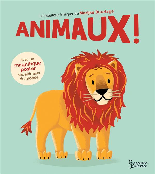 Emprunter Animaux ! Le fabuleux imagier. Avec un magnifique poster des animaux du monde livre
