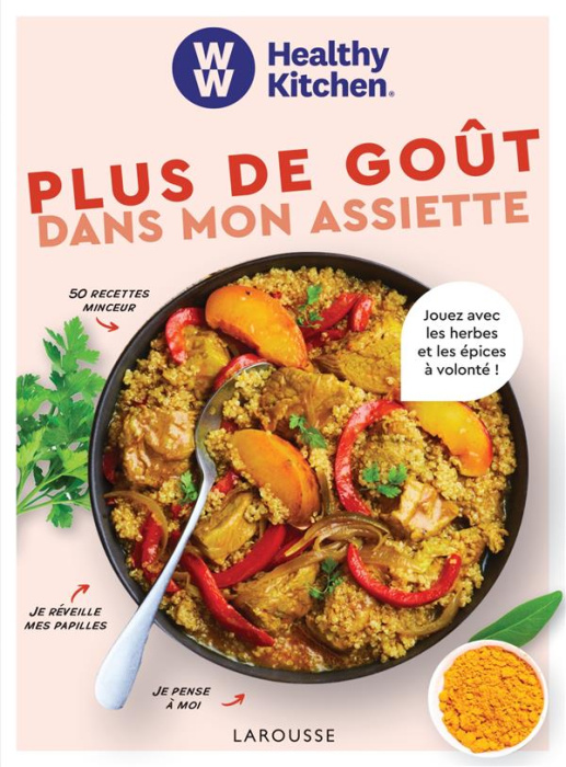 Emprunter Plus de goût dans mon assiette. Jouez avec les herbes et les épices à volonté ! livre