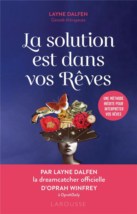 Emprunter La solution est dans vos rêves. Une méthode inédite pour interpréter vos rêves livre