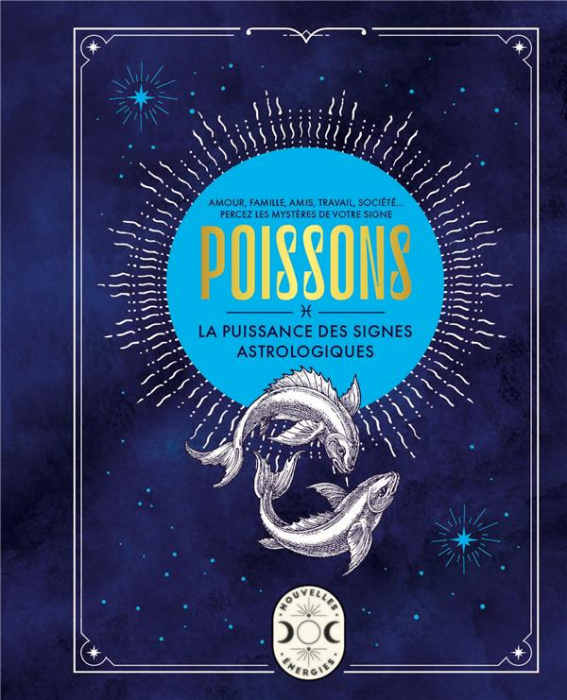 Emprunter Poissons. La puissance des signes astrologiques livre