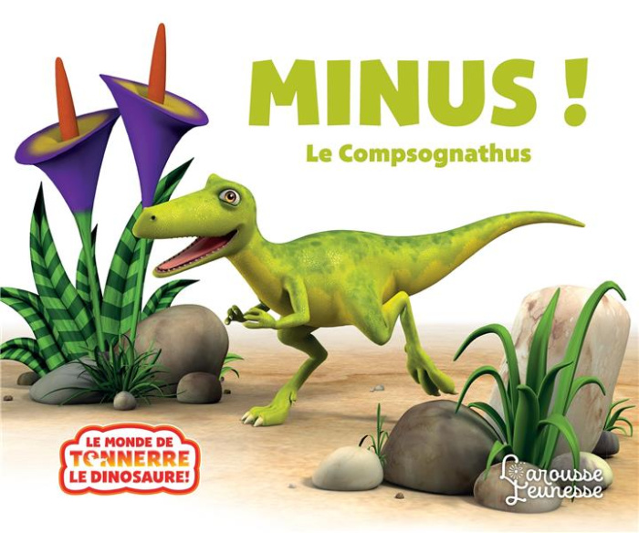 Emprunter Minus ! Le Compsognathus livre