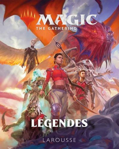 Emprunter Magic The Gathering. Légendes livre