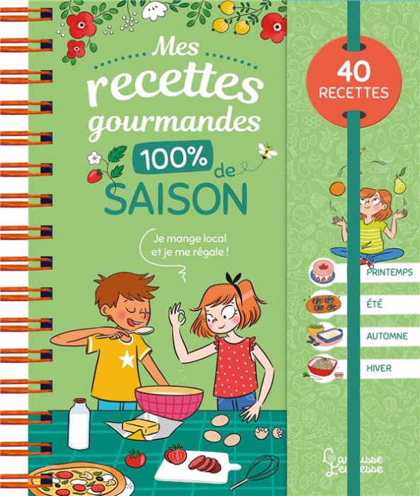 Emprunter Mes recettes gourmandes 100 % de saison. 40 recettes livre