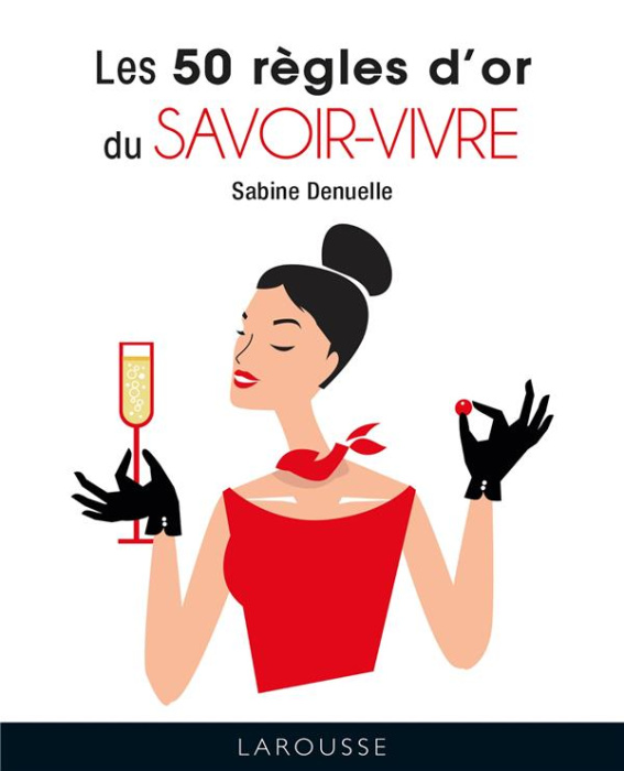 Emprunter Les 50 règles d'or du savoir-vivre livre