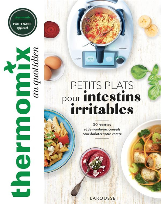 Emprunter Petits plats pour intestins irritables. 50 recettes et de nombreux conseils pour dorloter votre vent livre