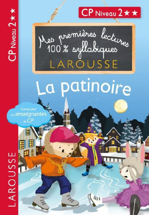 Emprunter Mes premières lectures 100% syllabiques : La patinoire. CP Niveau 2 livre