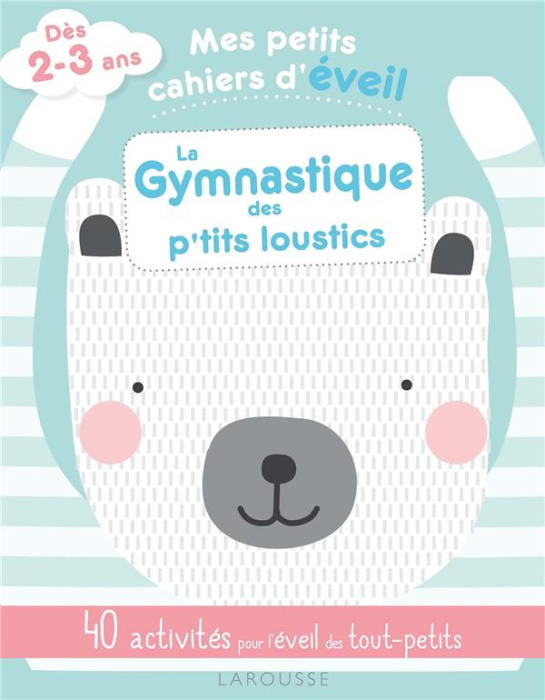 Emprunter La gymnastique des petits loustics livre
