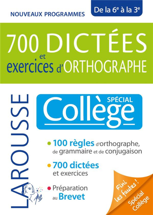 Emprunter 700 dictées et exercices d'orthographe. Spécial collège de la 6e à la 3e livre