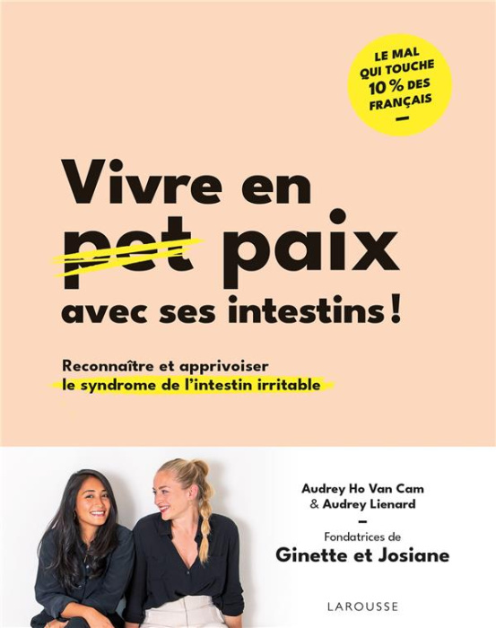 Emprunter Vivre en paix avec ses intestins ! Reconnaître et apprivoiser le syndrome de l'intestin irritable livre