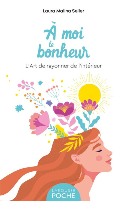 Emprunter A moi le bonheur. L'art de rayonner de l'intérieur livre
