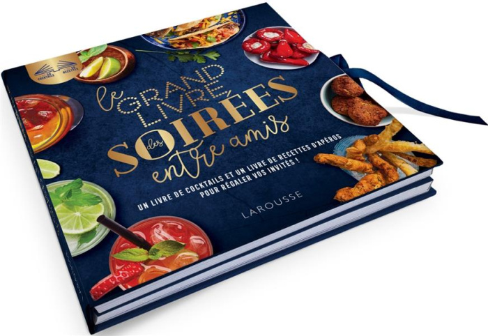 Emprunter Le grand livre des soirées entre amis. Un livre de cocktails et un livre de recettes d'apéros pour r livre