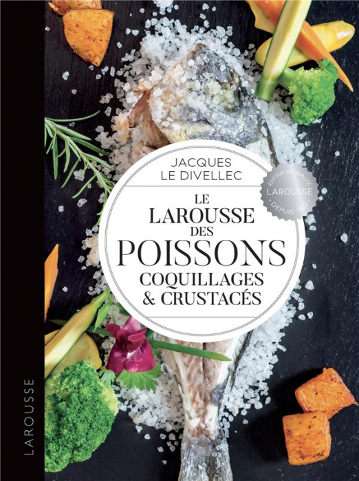Emprunter Le Larousse des poissons, coquillages et crustacés livre