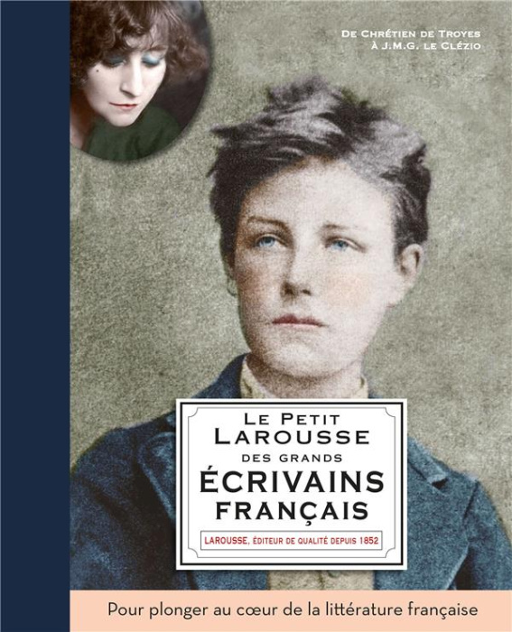 Emprunter Le Petit Larousse des grands écrivains français livre