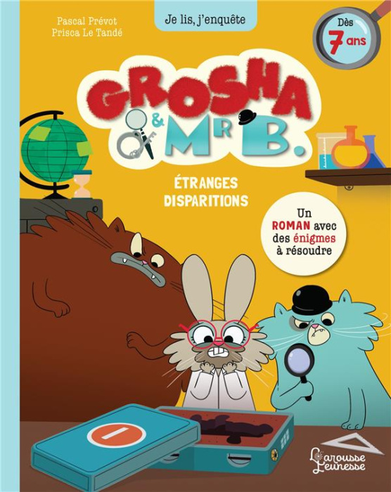Emprunter Grosha & Mr B. : Etranges disparitions livre