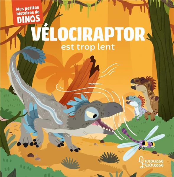Emprunter Vélociraptor est trop lent livre