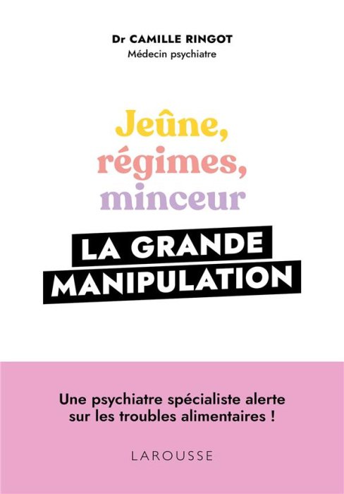 Emprunter Jeûne, régimes, minceur. La grande manipulation livre