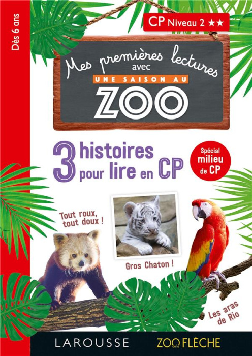 Emprunter 3 histoires pour lire en CP Niveau 2. Tout roux, tout doux ! ; Gros chaton ! ; Les aras de Rio livre