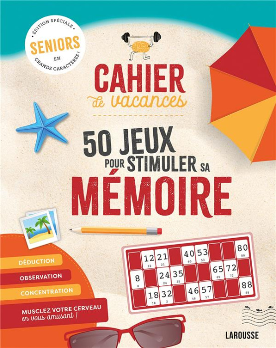 Emprunter Cahier de vacances sénior. 50 jeux pour stimuler sa mémoire livre