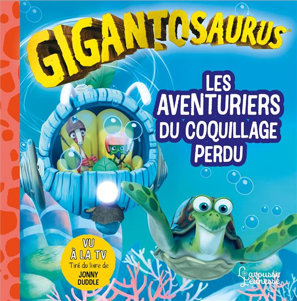 Emprunter Gigantosaurus : Les aventuriers du coquillage perdu livre