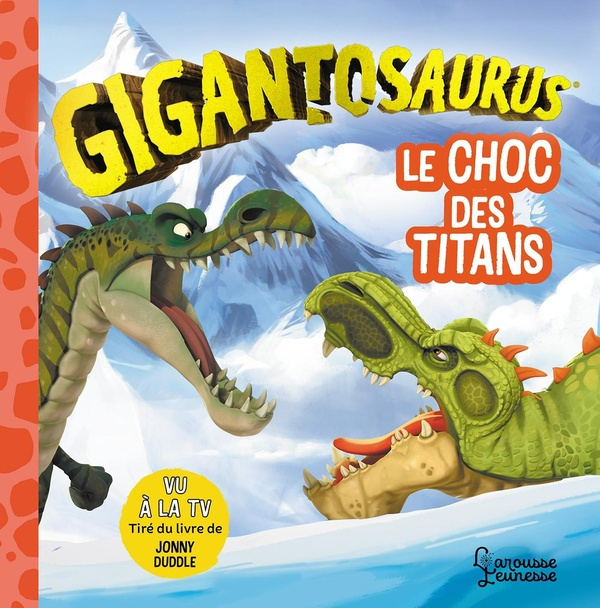 Emprunter Gigantosaurus : Le choc des titans livre