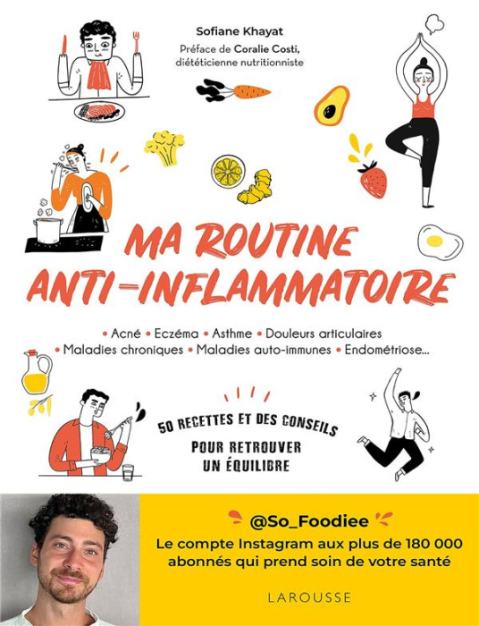 Emprunter Ma routine anti-inflammatoire. Acné - Eczéma - Asthme - Douleurs articulaires - Maladies chroniques livre