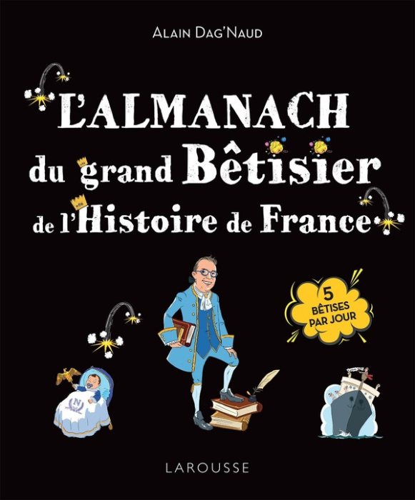 Emprunter L'Almanach du Grand bêtisier de l'Histoire de France livre