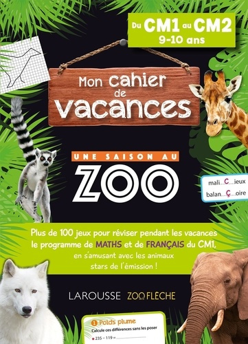 Emprunter Mon cahier de vacances Une saison au zoo du CM1 au CM2 livre