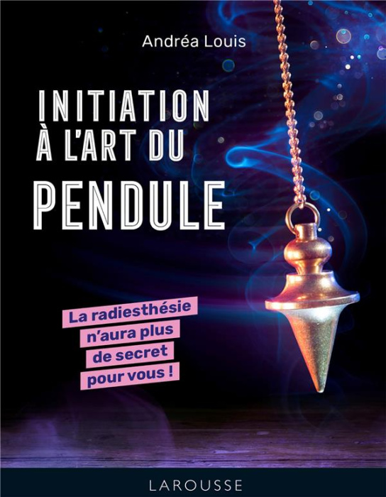 Emprunter Initiation à l'art du pendule livre