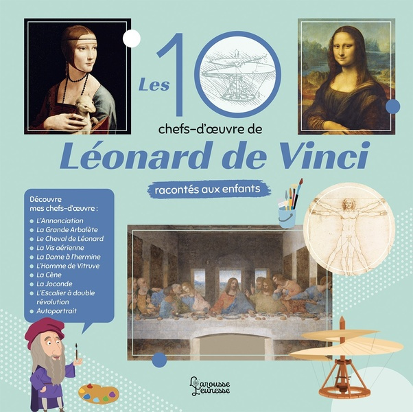 Emprunter Les 10 chefs-d'oeuvre de Léonard de Vinci racontés aux enfants livre