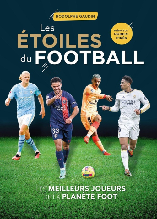 Emprunter Les étoiles du football. Edition 2024 livre