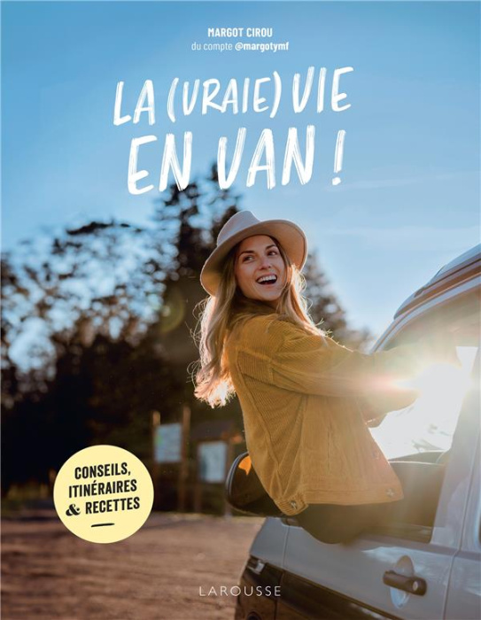 Emprunter La (vraie) vie en van ! livre