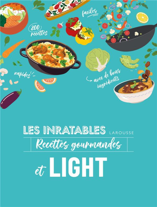 Emprunter Les inratables recettes gourmandes et light livre